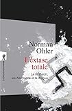 L'extase totale (Poches sciences t. 492) (French Edition) by 
