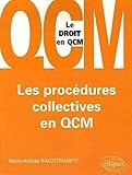 Les procédures collectives en QCM (LE DROIT EN QCM) by 