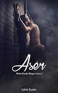 Livro Serie Família Magner: Asér - Livro um