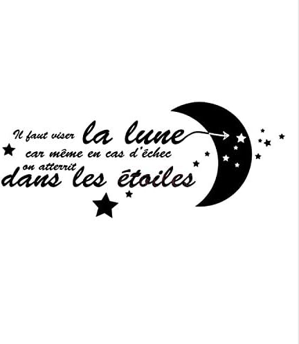 Miss Zhang S Shop Stickers Muraux Francais Citation Il Faut Toujours Viser La Lune Vinyle Sticker Mural Pepiniere Stickers Muraux Enfants Chambre Mur Art Decor A La Maison 29x70cm Amazon Fr Cuisine Maison