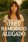 Livro O Meu Namorado Alugado