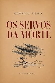 Livro Os servos da morte (A Trilogia do Cacau de Adonias Filho Livro 1)