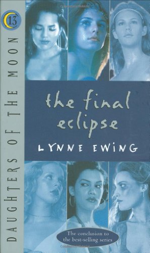 The Final Eclipse (Daughters of the Moon, #13)