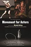 Movement for Actors (Second Edition) by 