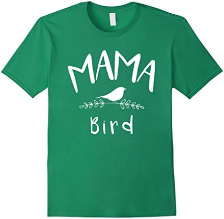 Mens Mama Bird Funny Shirt Gift For Mother XL Kelly Green