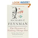 The Pleasure of Finding Things Out: The Best Short Works of Richard P. Feynman (Helix Books)