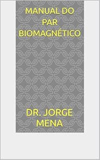 Livro MANUAL DO PAR BIOMAGNÉTICO