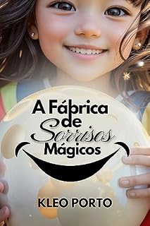 Livro A FÁBRICA DE SORRISOS MÁGICOS