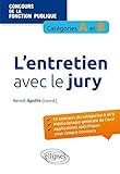 L'entretien avec le jury aux concours de la fonction publique de catégories A et B by