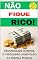 Livro Não Fique Rico!: Prosperidade Interior: O Verdadeiro Significado da Riqueza Pessoal