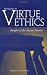 Introduction to Virtue Ethics: Insights of the Ancient Greeks by 