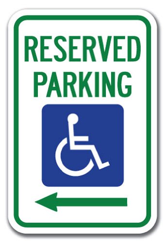 Reserved Parking with Handicapped Symbol with Left Arrow Sign 12" x 18" Heavy Gauge Aluminum Signs