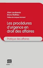 Les  procédures d'urgence en droit des affaires
