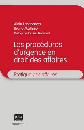 Les  procédures d'urgence en droit des affaires
