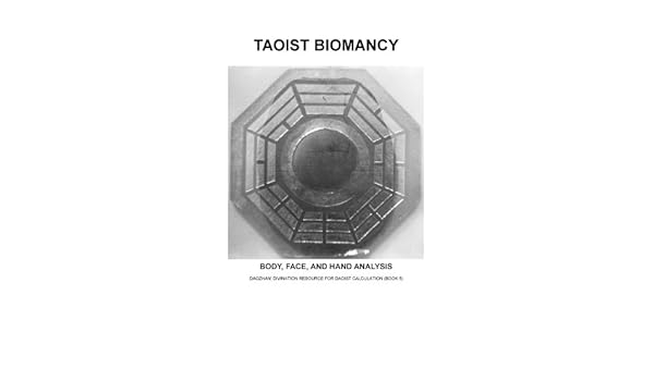 Taoist Biomancy Body Face And Hand Analysis Daozhan - 