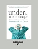 Under The Microscope: The Story of An Australian Medical Pioneer by 