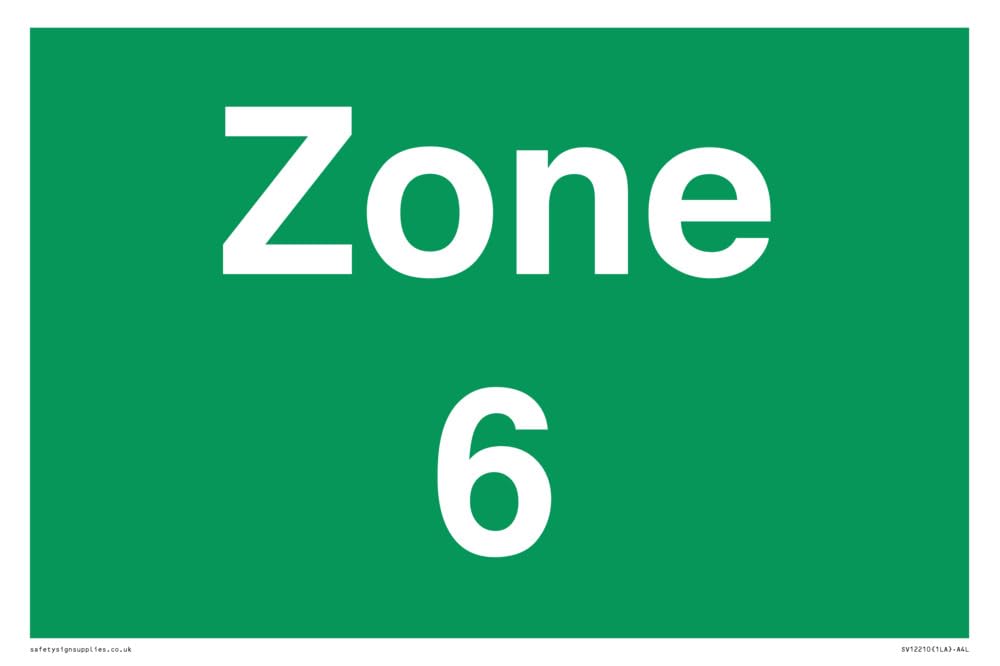 Zone 6 Sign - 300x200mm - A4L