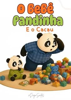 Livro O Bebê Pandinha : E o Cacau (Aventuras do Bebê Pandinha Livro 1)