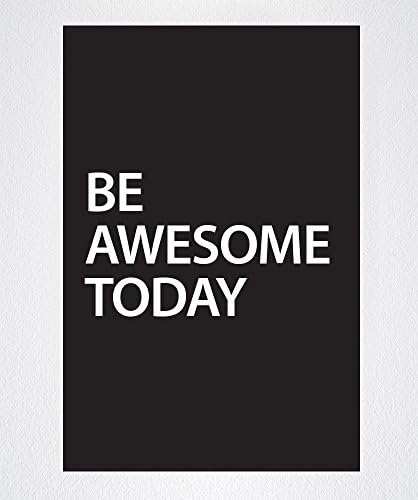 Be Awesome Today Motivational Quotes Poster Peel and Stick #Q101 (28in X 42in) Easy to Apply. Removable and Repositionable. Made in the USA. Peel and Stick Q101-28x42