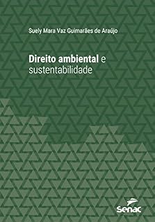 Livro Direito ambiental e sustentabilidade (Série Universitária)