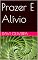 Livro Prazer E Alívio