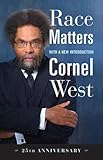 Race Matters, 25th Anniversary: With a New Introduction