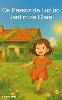 Livro Os Passos de Luz no Jardim de Clare