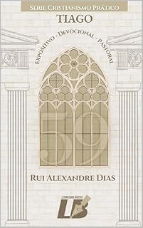Livro Tiago: Série Cristianismo Prático