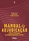 Livro Manual da Adjudicação no Código De Processo Civil – 1ª Ed – 2026
