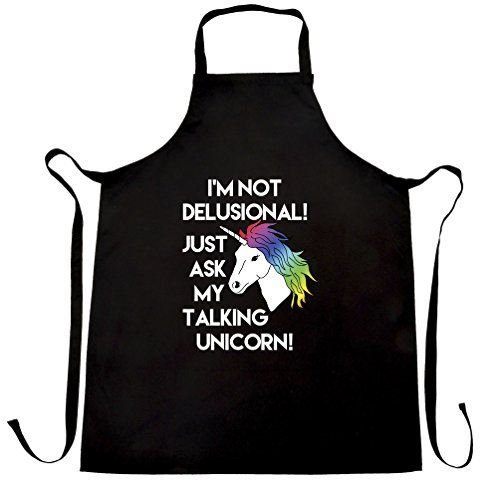 kitchen apron-I'm Not Delusional! Ask My Talking Unicorn! Apron