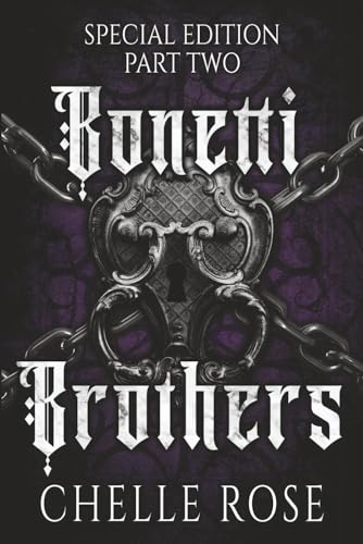 Bonetti Brothers Special Edition: Part Two