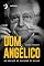 Livro Dom Angélico: Um abraço de quebrar os ossos