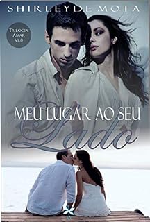 Livro Meu lugar ao seu lado (Trilogia Amar Livro 0)