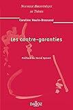 Les contre-garanties. Volume 54: Nouvelle Bibliothèque de Thèses (French Edition) by 