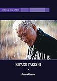 Kitano Takeshi (World Directors) by