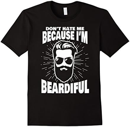 Men's Don't Hate Me Because I'm Beardiful - Funny Beard T-Shirt 3XL Black