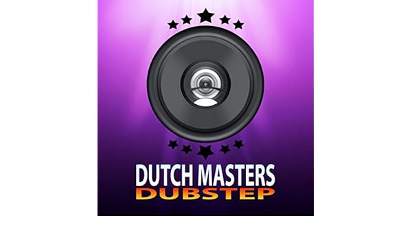 Dubstep By Dutch Masters On Amazon Music Amazon Com