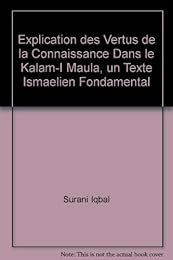 " Explication des vertus de la connaissance" dans le "Kalâm-i Maulâ"