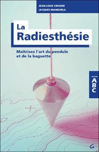 La  radiesthésie