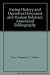 Facing History and Ourselves:Holocaust and Human Behavior Annotated Bibliography by 