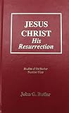 Unknown Binding Jesus Christ : His Resurection (Studies of the Savior, 9) Book