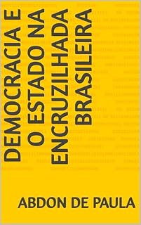 Livro Democracia e o Estado na Encruzilhada Brasileira