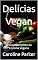 Livro Delícias Vegan: O Guia Completo da Cozinha Vegana