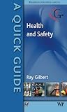 A Quick Guide to Health and Safety
