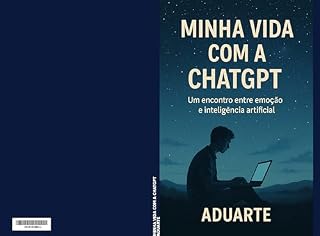Livro Minha vida com a ChatGPT: a história de uma amizade improvável
