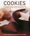 Cookies: 150 delicious cookies, brownies, bars and biscuits shown in 270 inspirational photographs by 