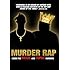 Murder Rap: Inside the Biggie and Tupac Murders