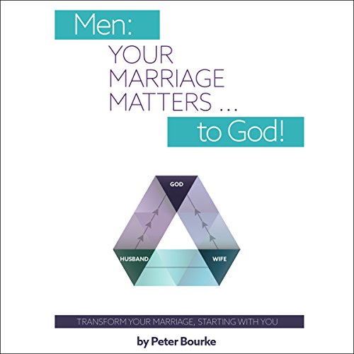!BEST Men: Your Marriage Matters. to God!<br />DOC