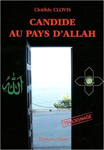 Amazon Fr Candide Au Pays D Allah Clovis Clotilde Livres