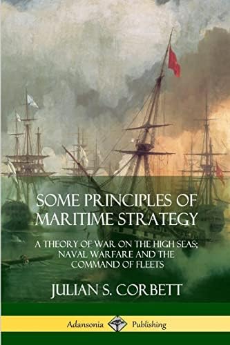 Mahan, Corbett, and the Foundations of Naval Strategic Thought